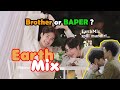 EARTHMIX si mantu idaman dan si suka spill mandiri! | Brother or Baper?