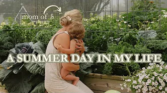 Simple Summer Living As A Busy Mom of 5!