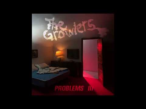 The Growlers - “Problems III” (Official Audio)