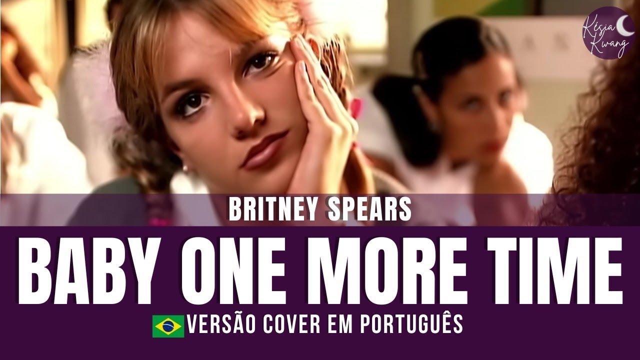 Baby One More Time-Britney Spears (Versão cover em português 🇧🇷)