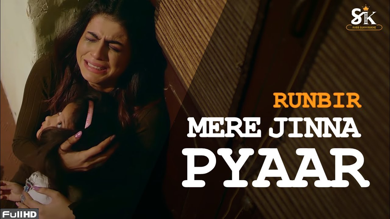 Mere Jinna Pyaar (4k Video) – Runbir | Latest Punjabi Sad Song 2021