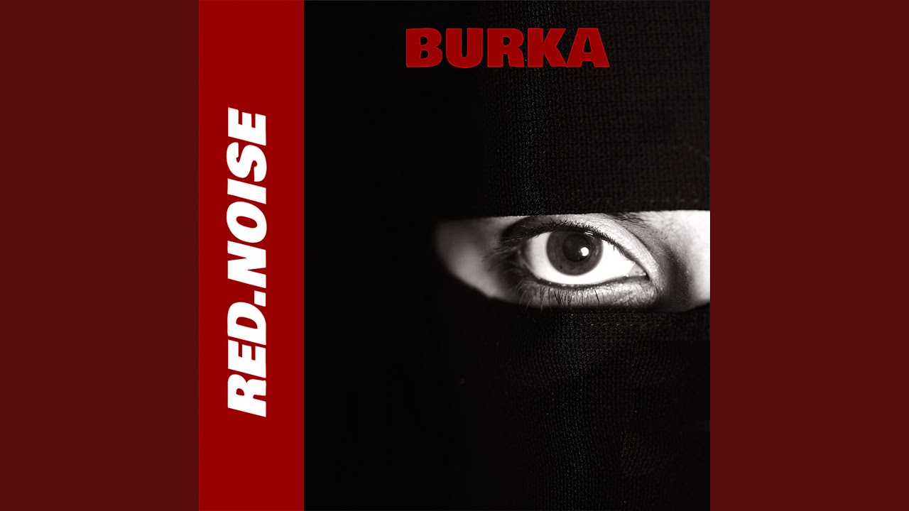 Watch Burka on YouTube Watch Burka on YouTube
