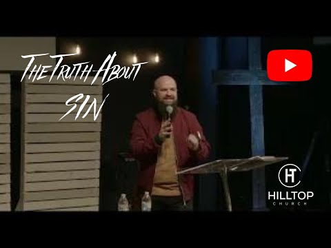 Pastor Lonnie Sawyer I The Truth About Sin