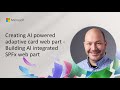 Creating AI powered adaptive card web part - Building AI integrated SPFx web part