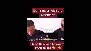 Don't mess with albanians Resimi