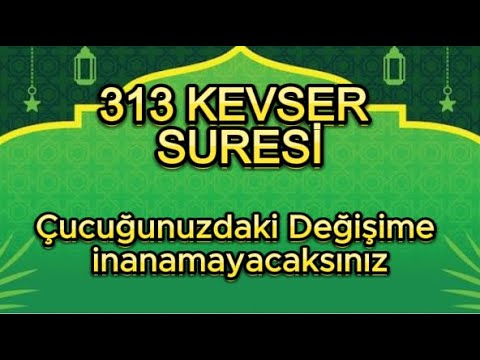 Çocuğunuza okuyun Allah'ın izniyle farkı görün  313 KEVSER SURESİ #kevsersuresi #kuran #surah #amin