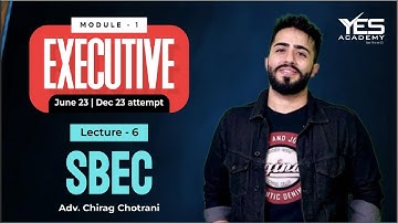 CS Executive SBEC – Dormant Company (Lecture 6) | June23/Dec23 Attempt | Adv Chirag Chotrani