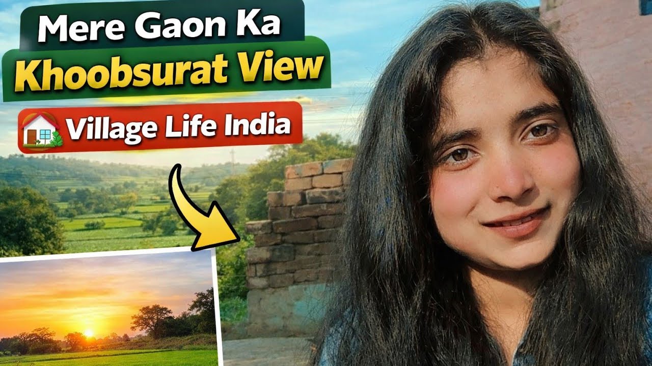 Mere Gaon Ka Khoobsurat View | Village Life India 🌾