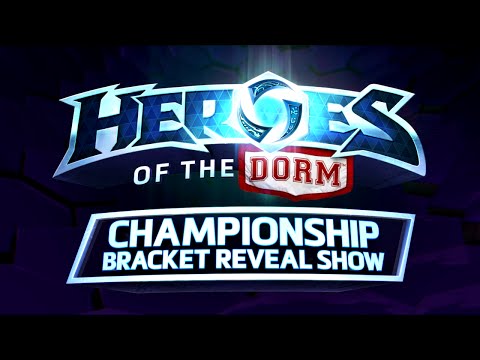 Heroes of the Dorm: Championship Bracket Reveal - TL;DR