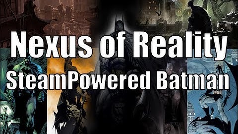 DCUO: Nexus of Reality Steampowered Batman