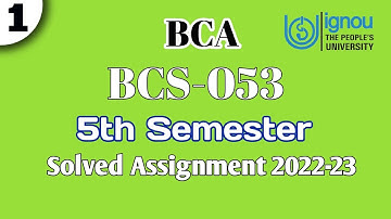 bcs-053 solved assignment 2022-23 || Bca 5th semester || BCA || IGNOU ||#solvedassignment #ignou