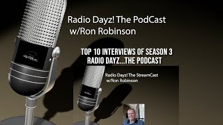 Radio Dayz...the Podcast/Top 10 Interviews of Season 3