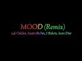 Mood - Remix (J Balvin