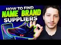 How To Find BRAND NAME Wholesale Suppliers For Amazon FBA To Get Ungated
