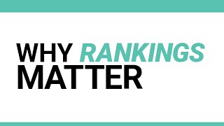 Why Rankings Matter to People (& Why They Should Not)