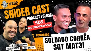 SD CORRÊA & SGT MATEI - Snidercast #282