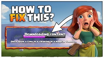 COC Downloading Content Stuck Bug Fix? | Th15 Update 2022 (Clash of Clans)