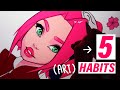 5 HABITS OF GOOD ARTISTS