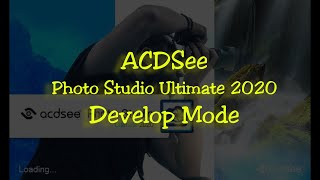 ACDSee Photo Studio Ultimate 2020 Develop Mode screenshot 2