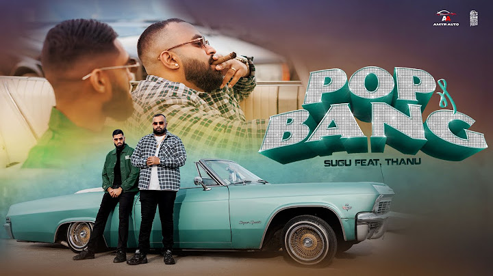 POP & BANG 💨🧨- OFFICIAL MUSIC VIDEO - SUGU FT THANU - DREAMPROD