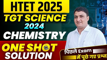 HTET 2025 | HTET 2024 TGT SCIENCE |Chemistry Solution Mandeep Godara Sir