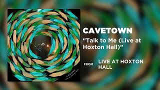 Talk to Me (Live at Hoxton Hall)