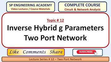 12 Inverse Hybrid g Parameters - Two Port Network