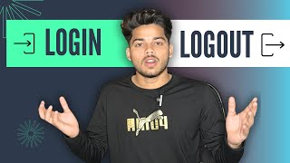 Famous Login / Logout किया होता है ?? || explanation in hindi || sunnybaibhav tech. Wealth