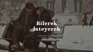 Furkan Çalışkan - Bilerek ve İsteyerek Resimi