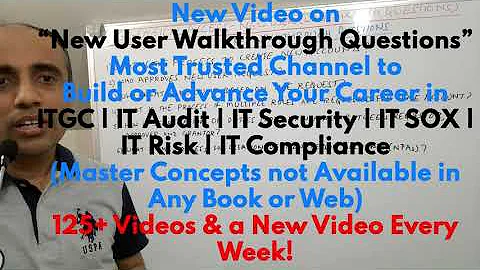 IT with Varun Vohra - ITGC & Risk - Logical Access - New User - Walkthrough Questions (Promo)