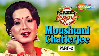 Screen Legends | Moushumi Chatterjee |Part 2| Rare Interview |Benaam| Roti Kapda Aur Makaan |RJ Adaa