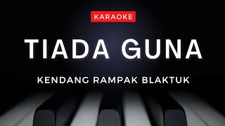 TIADA GUNA KARAOKE KOPLO RAMPAK