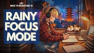 Rain Sounds & Lofi ☔ Calm Study Music for Deep Concentration