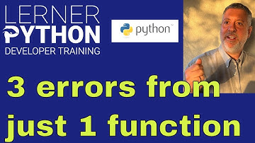 One Python function, three different errors