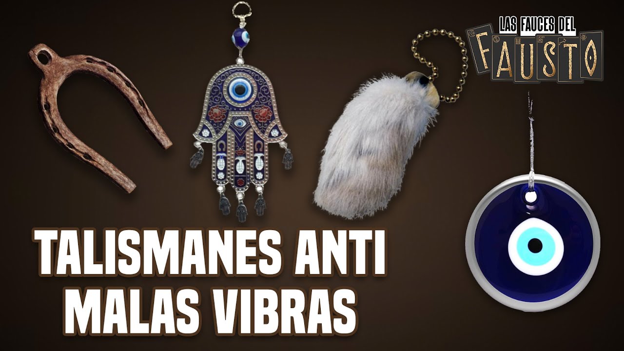 AMULETOS de PROTECCIÓN contra MALA Suerte y MAL de OJO