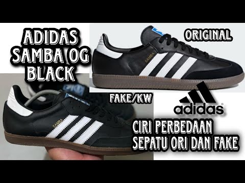 Ciri Perbedaan Desain Sepatu Adidas SAMBA OG Black Ori dan Fake