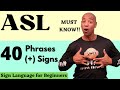 40  Common ASL Phrases and Signs You Must know | Signing or beginners | American Sign Language.