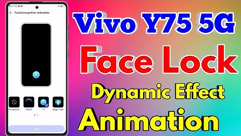 How To Set Face Lock Animation in Vivo y75 5g | Vivo y75 5g Face Lock Animation