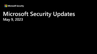 Security Update Release Summary May 2023