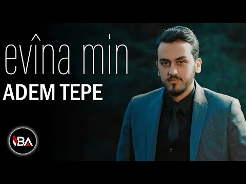 ADEM TEPE - EVİNAMIN  (Official Music)