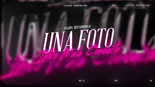 Una Foto Remix (INTRO MALA CONDUCTA) ✘ DJ Kuff, Nico Servidio DJ