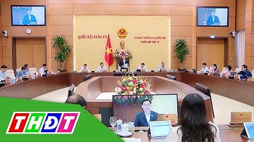 Khai mạc Phiên họp thứ 13 của Ủy ban Thường vụ Quốc hội | THDT