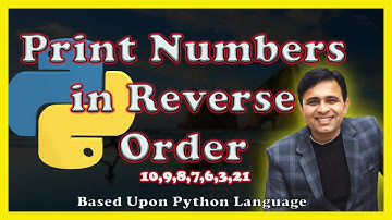 Python program to print numbers from 10 to 1 using for loop  (Tutorial 30)