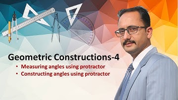 Geometric constructions 4 | Constructing angles using protractor | Dr. Vishal Kataria