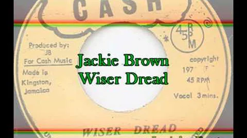 Jackie Brown - Wiser Dread