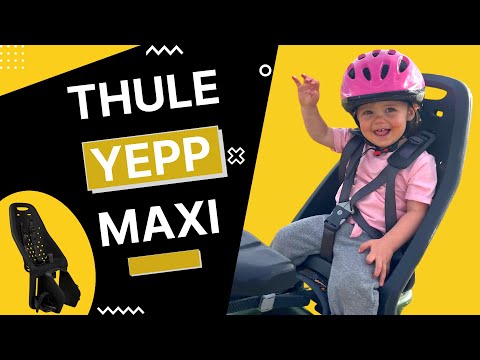 THULE YEPP MAXI - EasyFit Child Bike Seat - BEST Seat Ever?