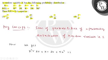 A random variable \( \mathrm{X} \) has the following probability distribution : \( \begin{array}...