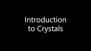 Materials Science - Introduction to Crystals
