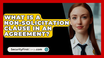 What Is A Non-solicitation Clause In An Agreement? - SecurityFirstCorp.com