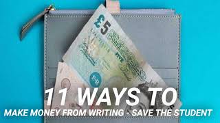 11 ways to make money from writing ...